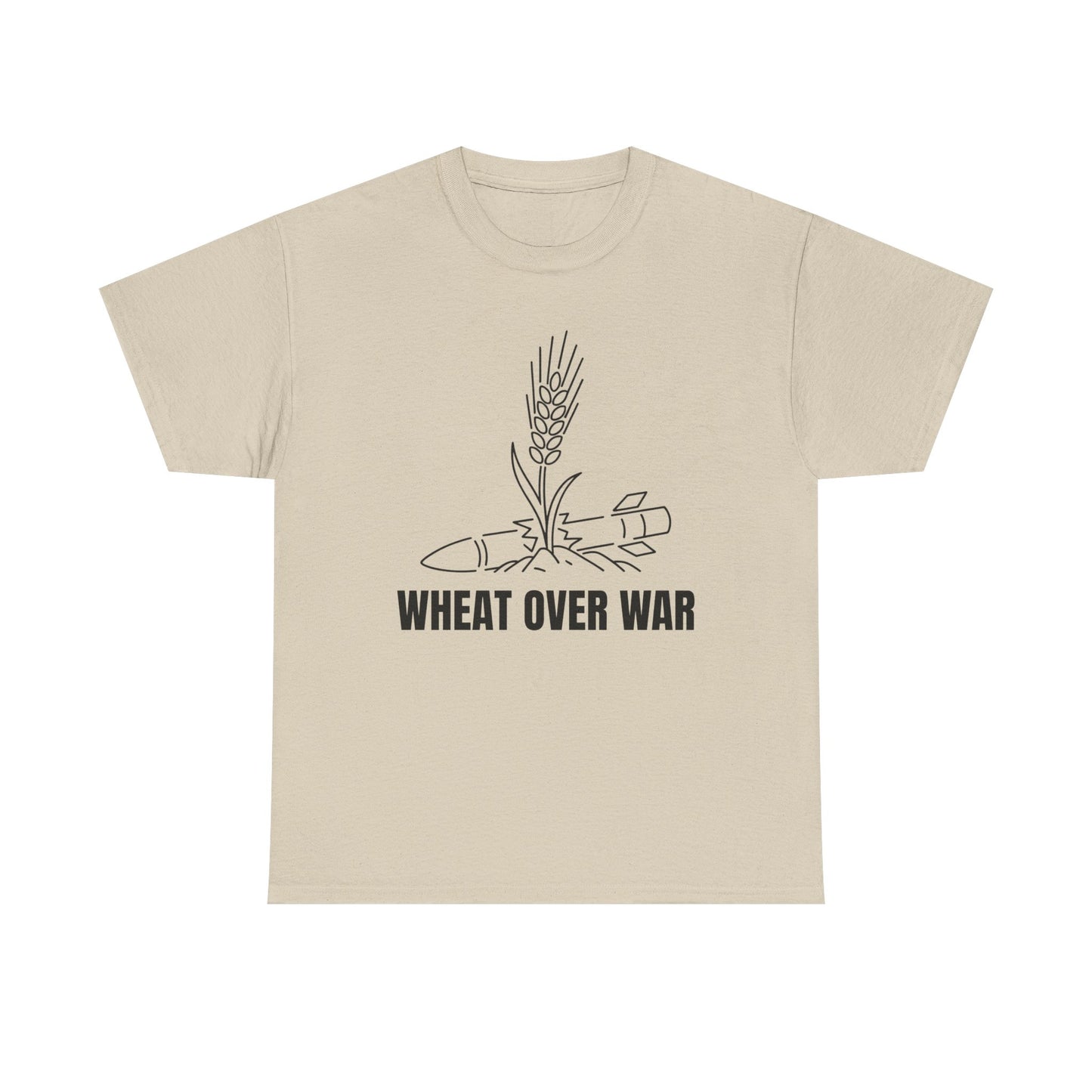 Wheat Over War T-Shirt