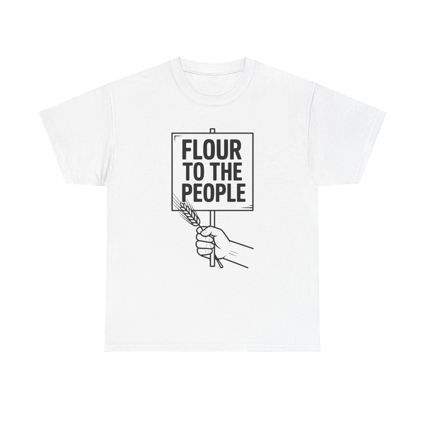 Flour To The People T-Shirt