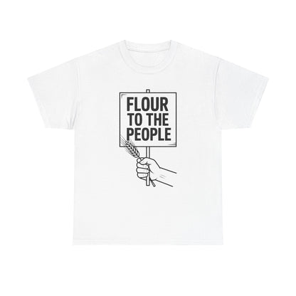 Flour To The People T-Shirt