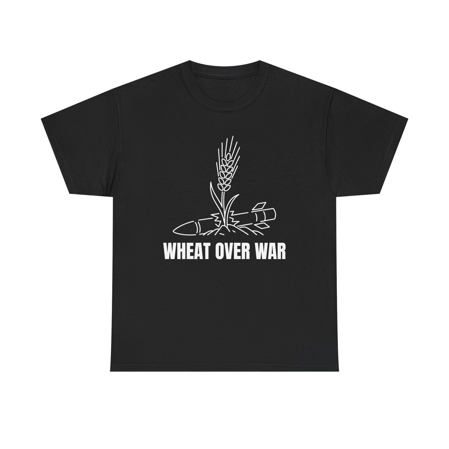 Wheat Over War T-Shirt
